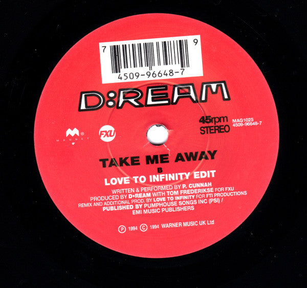 D:Ream : Take Me Away (7", Single, Ltd, Pos)