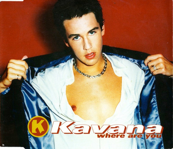 Kavana : Where Are You (CD, Single, CD1)