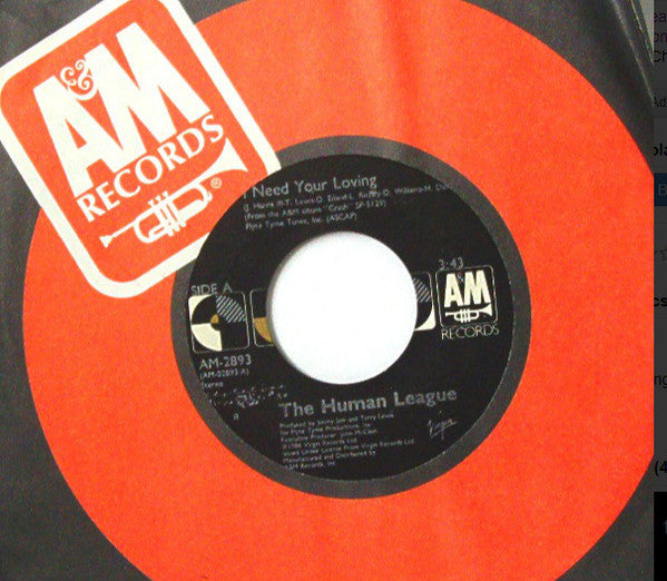 The Human League : I Need Your Loving (7", Single, Styrene)