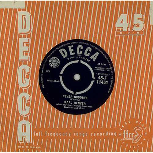 Karl Denver : Never Goodbye (7")