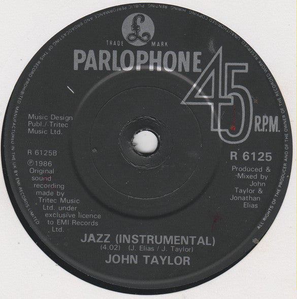 John Taylor : I Do What I Do... (Theme For 9½ Weeks) (7", Single)