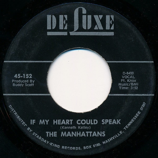 Manhattans : Do You Ever / If My Heart Could Speak (7")