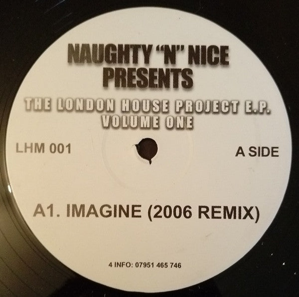Naughty "N" Nice : The London House Project E.P. Volume One (12", EP, Ltd, Unofficial)