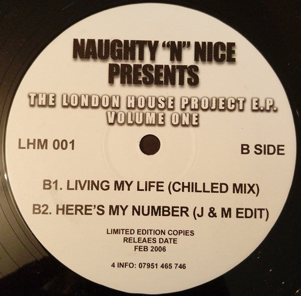 Naughty "N" Nice : The London House Project E.P. Volume One (12", EP, Ltd, Unofficial)