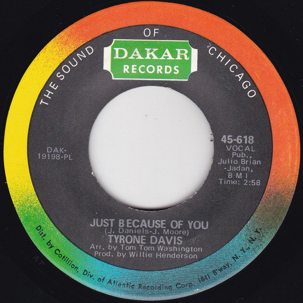 Tyrone Davis : I'll Be Right Here / Just Because Of You (7", Pla)