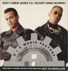 C + C Music Factory : Keep It Comin' (Dance Till You Can't Dance No More) (7", Single)
