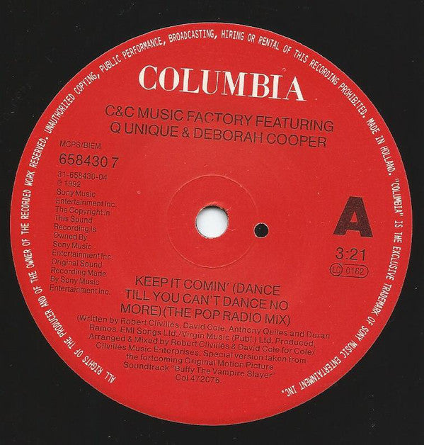 C + C Music Factory : Keep It Comin' (Dance Till You Can't Dance No More) (7", Single)
