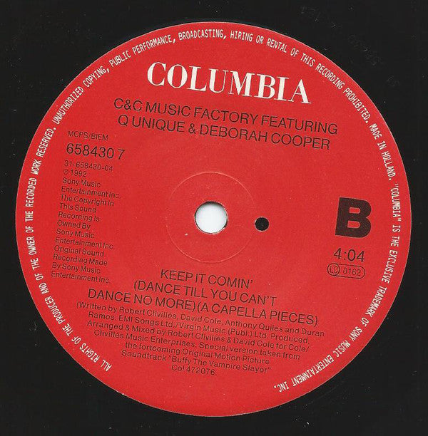 C + C Music Factory : Keep It Comin' (Dance Till You Can't Dance No More) (7", Single)