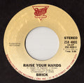Brick : Raise Your Hands (7", Single)