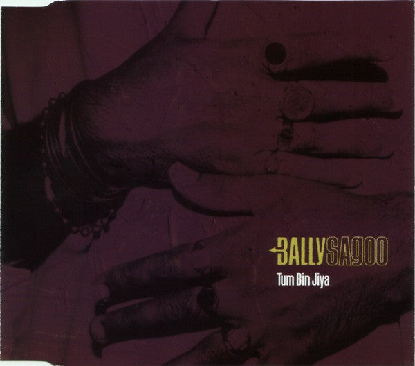 Bally Sagoo : Tum Bin Jiya (CD, Single, Promo)