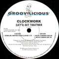 Clockwork (2) : (Let's) Get Together (12")