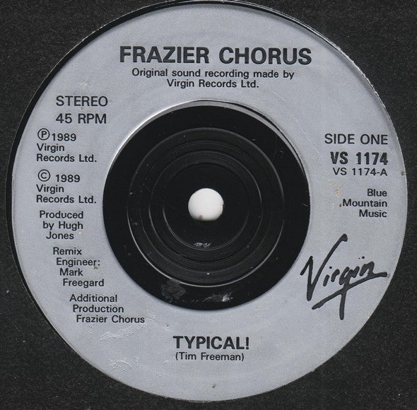 Frazier Chorus : Typical! (7", Single)