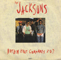 The Jacksons : Nothin (That Compares 2 U) (7", Single)