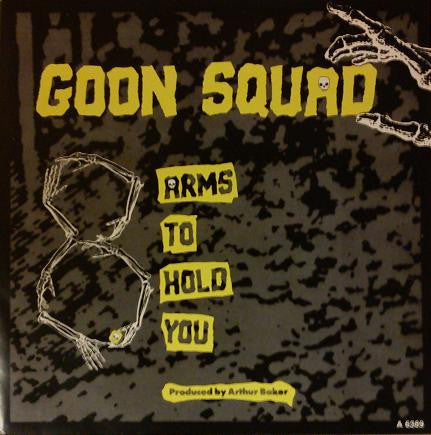 Goon Squad : Eight Arms To Hold You (7")