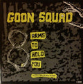 Goon Squad : Eight Arms To Hold You (7")