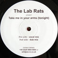 Lab Rats : Take Me In Your Arms (Tonight) (12")