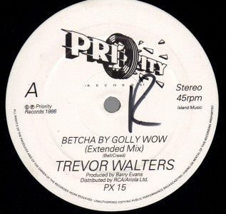 Trevor Walters : Betcha By Golly Wow (12")