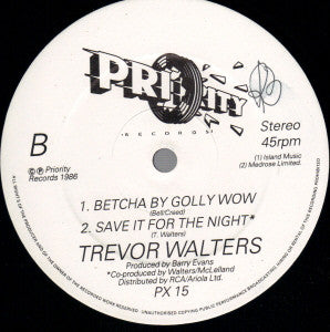 Trevor Walters : Betcha By Golly Wow (12")