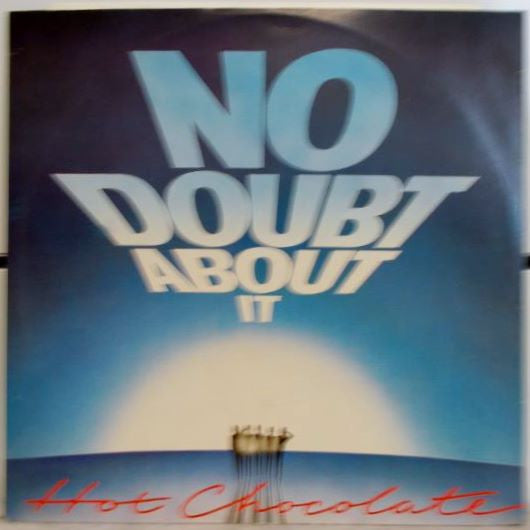 Hot Chocolate : No Doubt About It (12", Single)