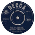 The Lorne Gibson Trio : Some Do, Some Don't (Some Will, Some Won't) (7", Single)