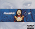 Foxy Brown Featuring Jay-Z : I'll Be (CD, Single)