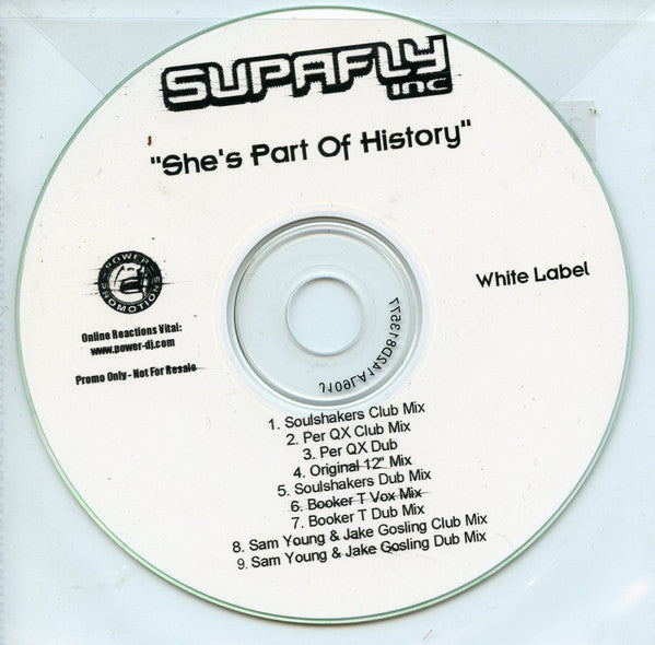 Supafly : She's Part Of History (CDr, Single, Promo)