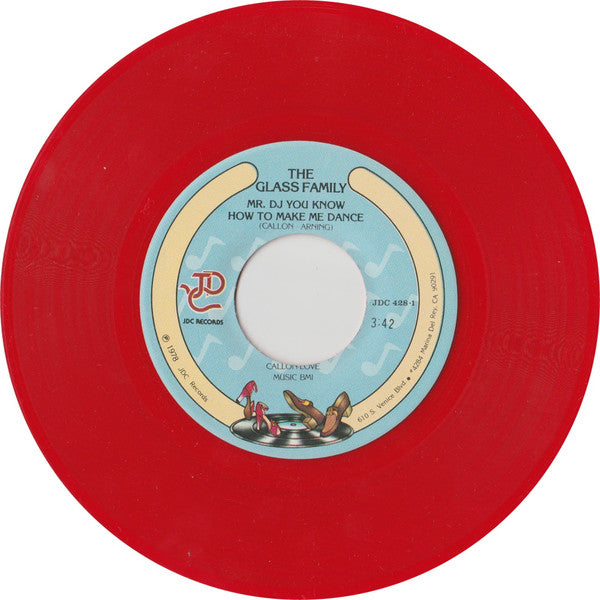 The Glass Family : Mr. DJ You Know How To Make Me Dance (7", Red)