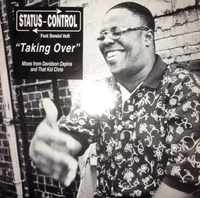 Status Control Feat Bendal Holt : Taking Over (12")
