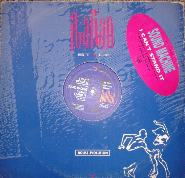 Sound Machine : I Can't Stand It (12")