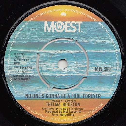 Thelma Houston : No One's Gonna Be A Fool Forever (7", Single)