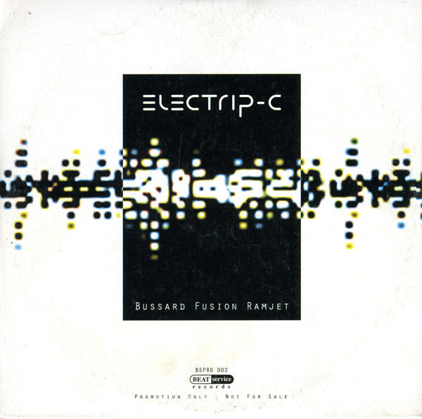 Electrip-C : Bussard Fusion Ramjet (CD, Single, Promo)