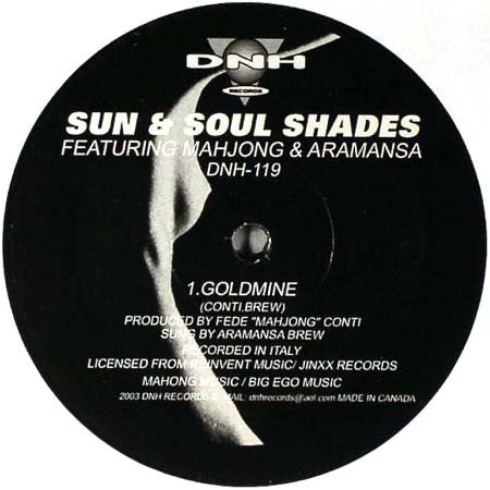 Sun & Soul Shades Featuring Mahjong & Aramansa Brew : Goldmine (12", S/Sided, Ltd)