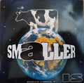 Smaller : Is (7", Single, Ltd)