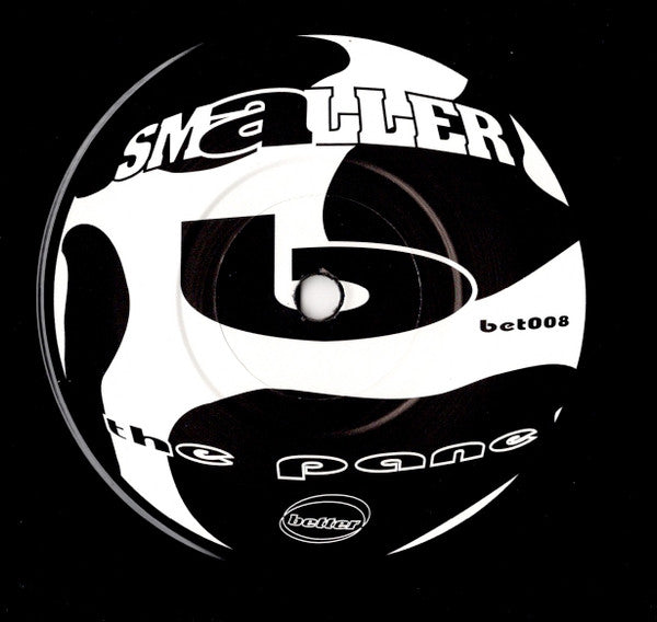 Smaller : Is (7", Single, Ltd)