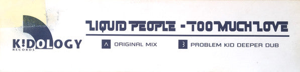 Liquid People : Too Much Love (12")