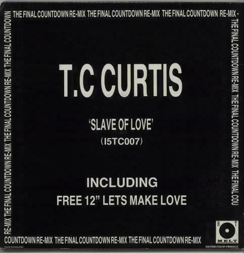 T.C. Curtis : Slave Of Love (2x12")