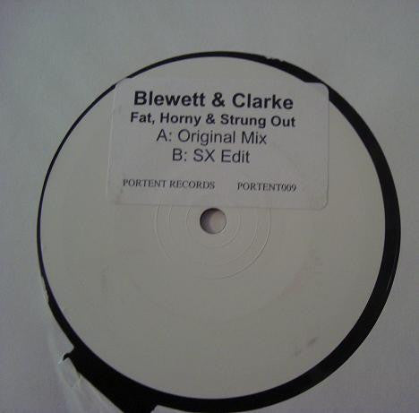 Matt Blewett & Owen Clarke (2) : Fat, Horny & Strung Out (12", W/Lbl)