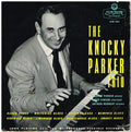 The Knocky Parker Trio : The Knocky Parker Trio (10", Album)