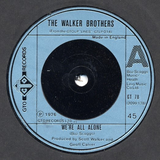 The Walker Brothers : We're All Alone (7")