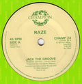 Raze : Jack The Groove (7", Single)