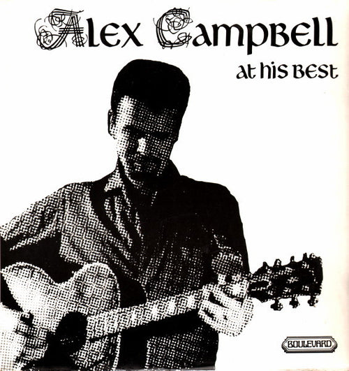 Alex Campbell (2) : Alex Campbell At His Best (LP, Album)