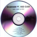 Sharam (2) Ft. Kid Cudi : She Came Along (CDr, Single, Promo)