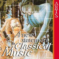 Albinoni*, Beethoven*, Field*, Donizetti*, Bertoni*, Peri*, Paisiello*, Mahler*, Handel* : A New Statement In Classical Music (CD, Comp)
