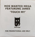 Mos Wanted : Touch My (CDr, Single, Promo)