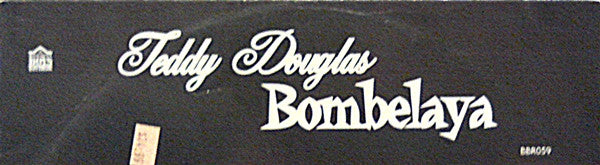 Teddy Douglas : Bombelaya (Bangin' Mix) (12", S/Sided)