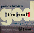 James Brown With Full Force : I'm Real (12")