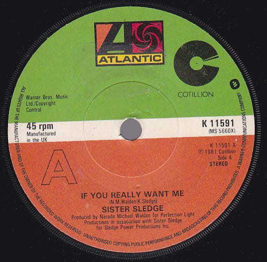 Sister Sledge : If You Really Want Me (7", Single)
