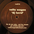 Volts Wagen : DJ Lucid (12", S/Sided)