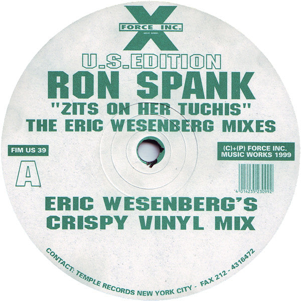 Ron Spank : Zits On Her Tuchis (The Eric Wesenberg Mixes) (12")