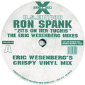 Ron Spank : Zits On Her Tuchis (The Eric Wesenberg Mixes) (12")